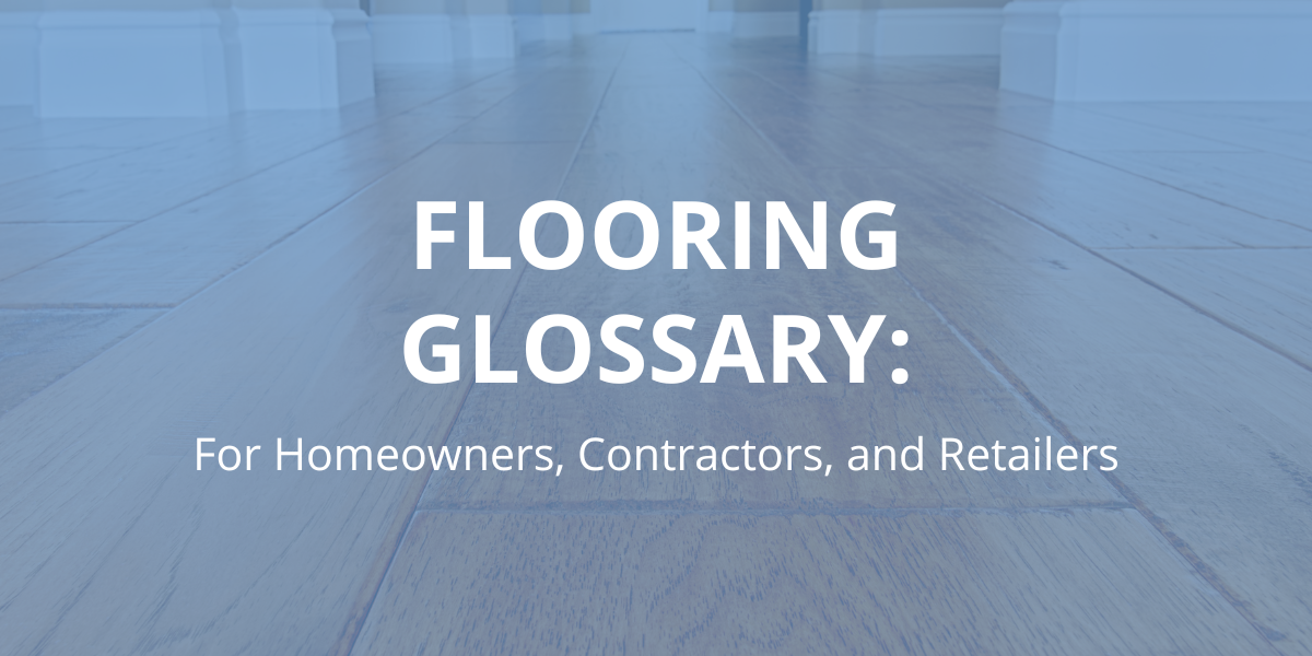 Flooring Glossary